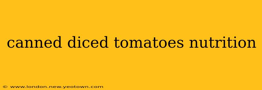canned diced tomatoes nutrition