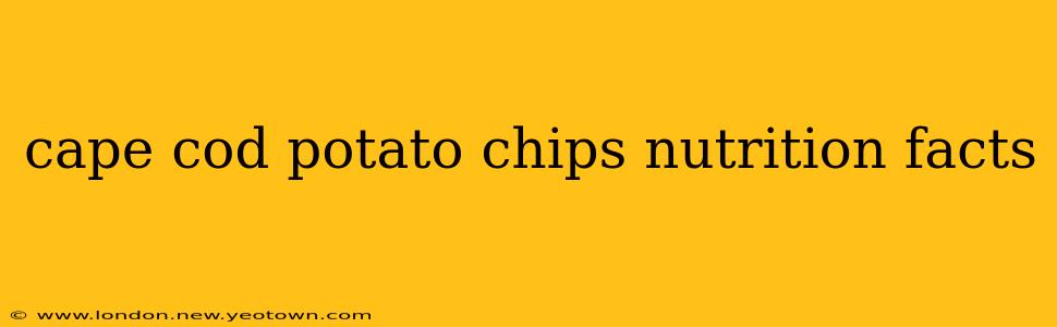 cape cod potato chips nutrition facts