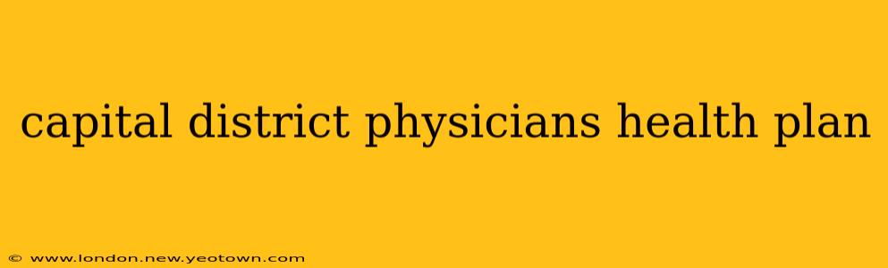 capital district physicians health plan