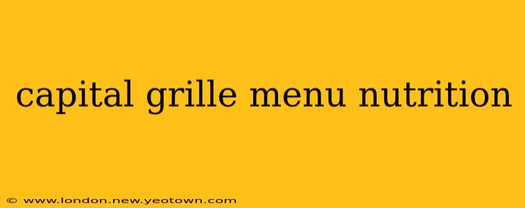 capital grille menu nutrition