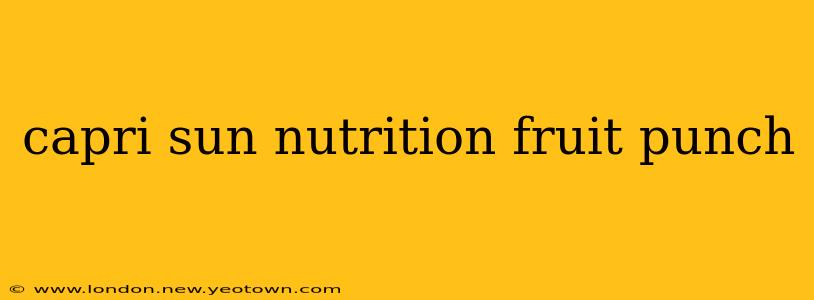 capri sun nutrition fruit punch