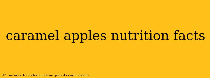 caramel apples nutrition facts