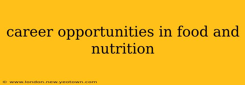 career opportunities in food and nutrition