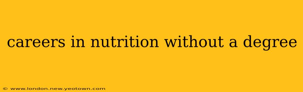careers in nutrition without a degree