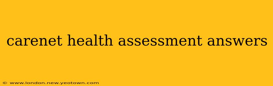 carenet health assessment answers