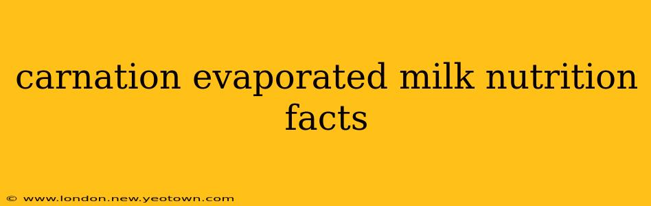 carnation evaporated milk nutrition facts