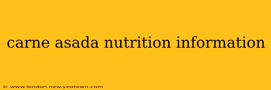 carne asada nutrition information