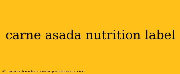 carne asada nutrition label