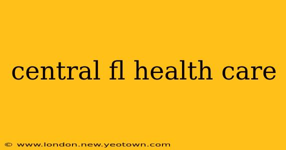 central fl health care