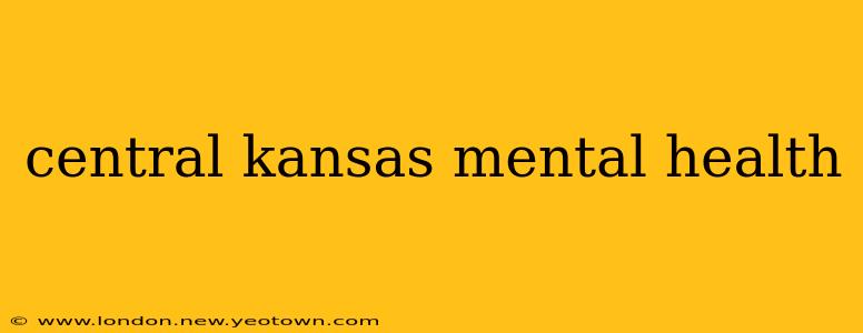 central kansas mental health