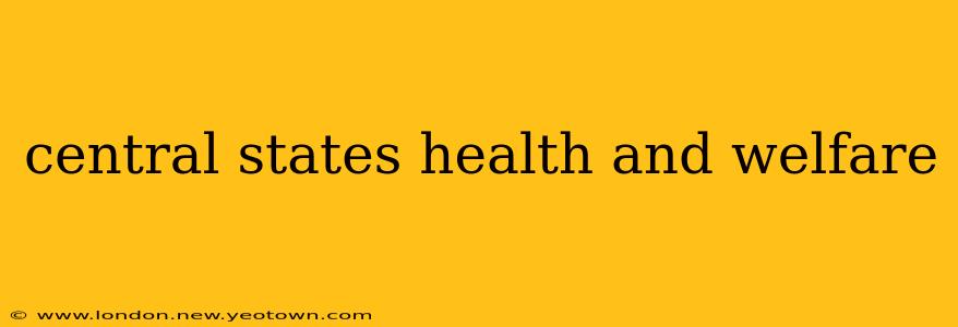 central states health and welfare