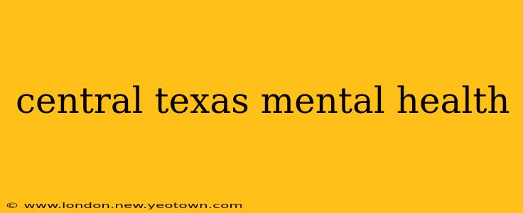 central texas mental health