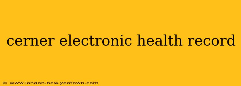 cerner electronic health record