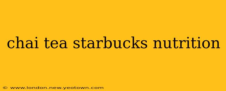 chai tea starbucks nutrition