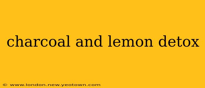 charcoal and lemon detox