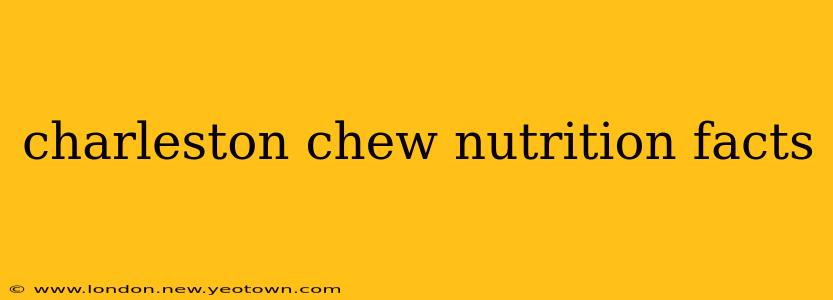 charleston chew nutrition facts