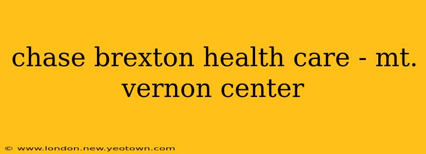 chase brexton health care - mt. vernon center
