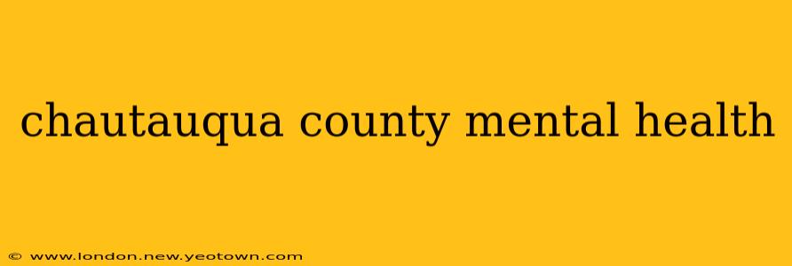 chautauqua county mental health