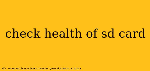 check health of sd card