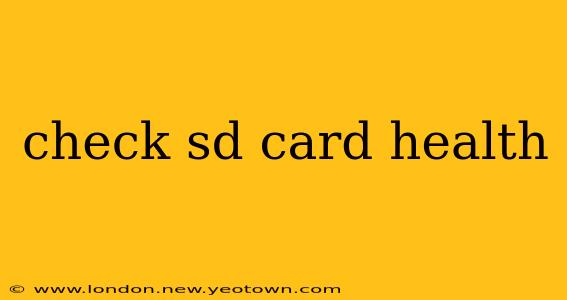check sd card health
