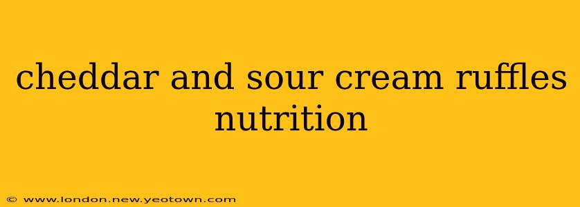 cheddar and sour cream ruffles nutrition