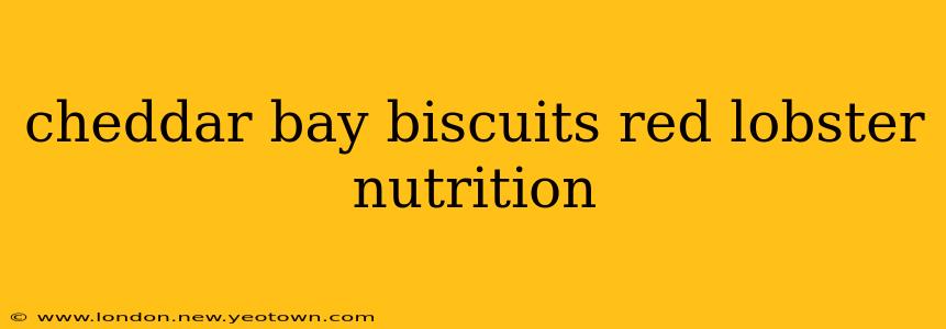 cheddar bay biscuits red lobster nutrition
