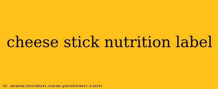 cheese stick nutrition label