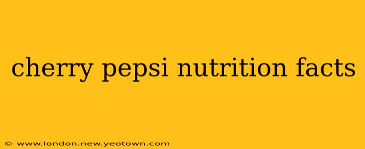 cherry pepsi nutrition facts