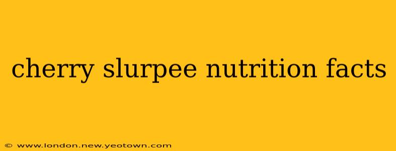 cherry slurpee nutrition facts