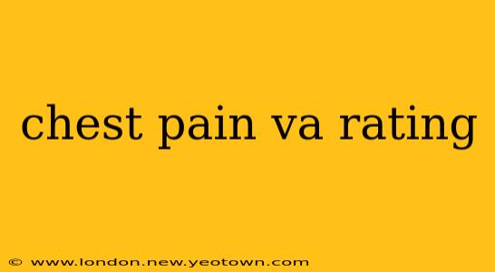 chest pain va rating