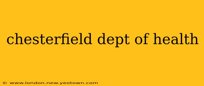 chesterfield dept of health