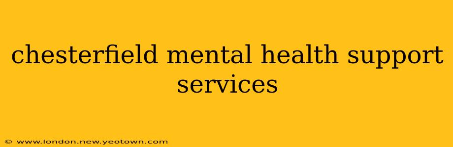 chesterfield mental health support services