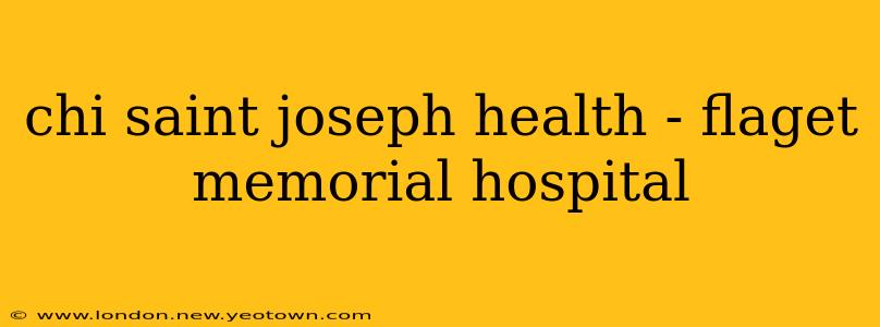 chi saint joseph health - flaget memorial hospital