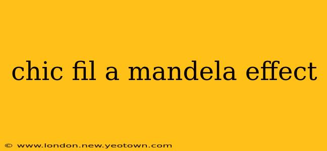 chic fil a mandela effect