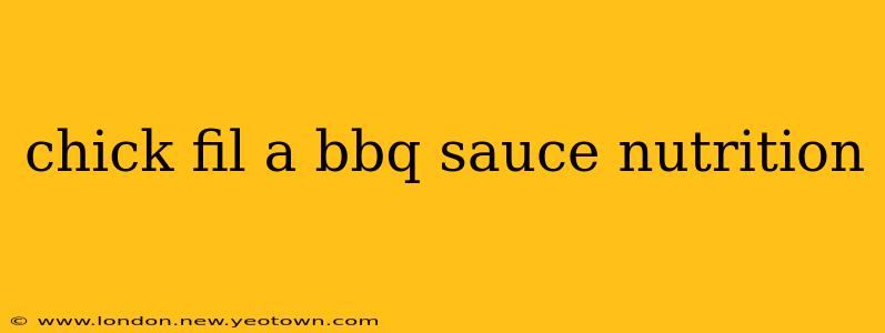 chick fil a bbq sauce nutrition