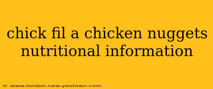 chick fil a chicken nuggets nutritional information