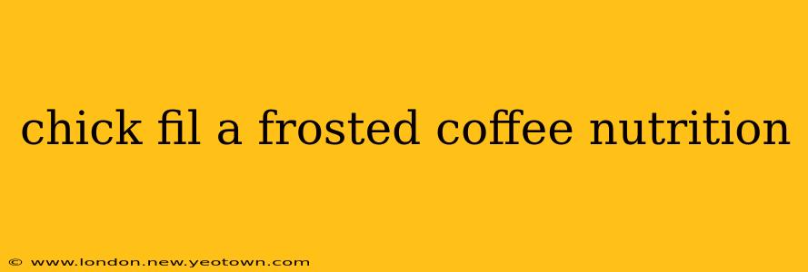 chick fil a frosted coffee nutrition
