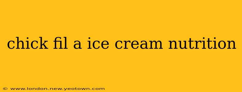 chick fil a ice cream nutrition