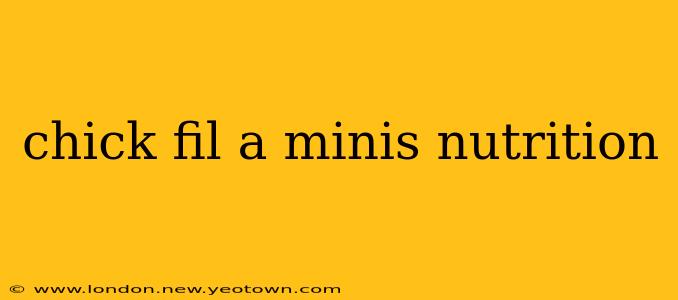 chick fil a minis nutrition