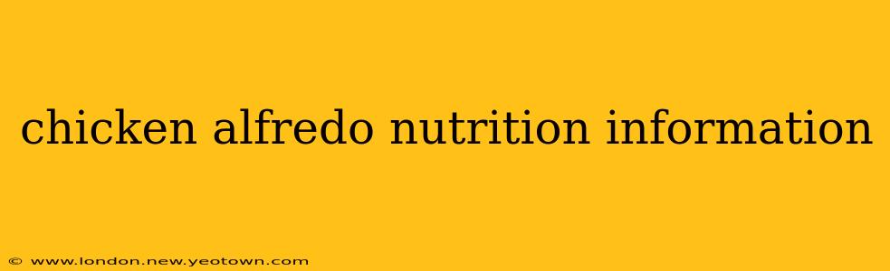 chicken alfredo nutrition information