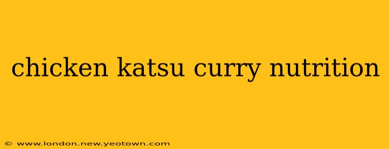 chicken katsu curry nutrition