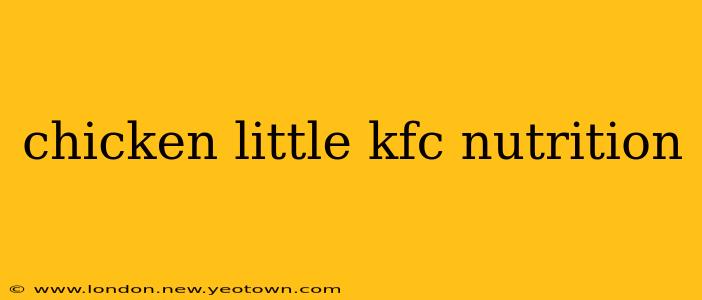 chicken little kfc nutrition