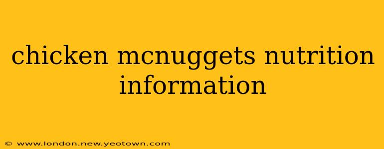 chicken mcnuggets nutrition information