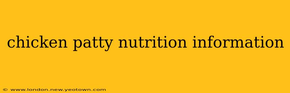 chicken patty nutrition information
