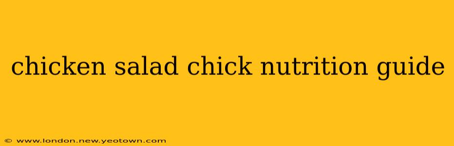 chicken salad chick nutrition guide