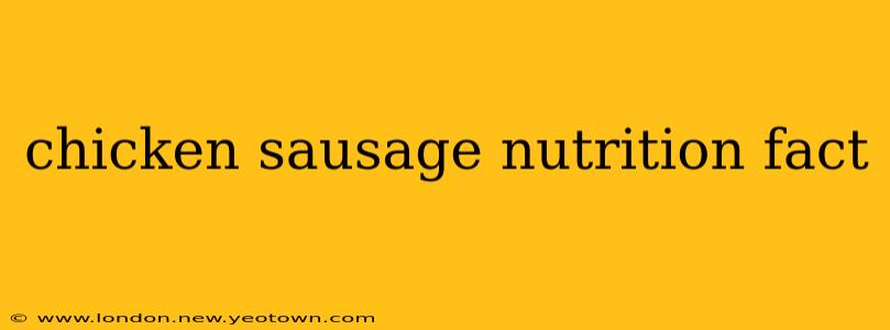 chicken sausage nutrition fact