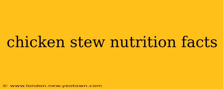 chicken stew nutrition facts