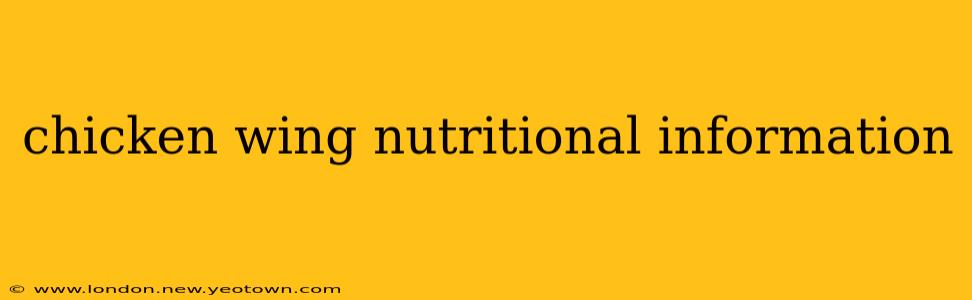 chicken wing nutritional information