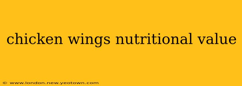 chicken wings nutritional value