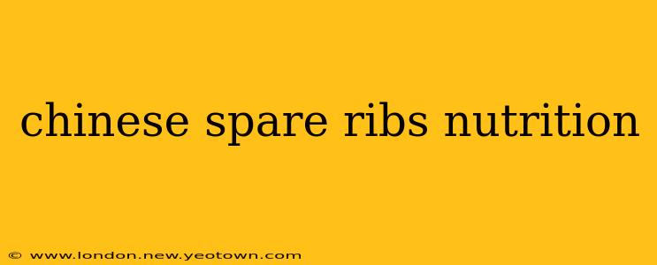 chinese spare ribs nutrition